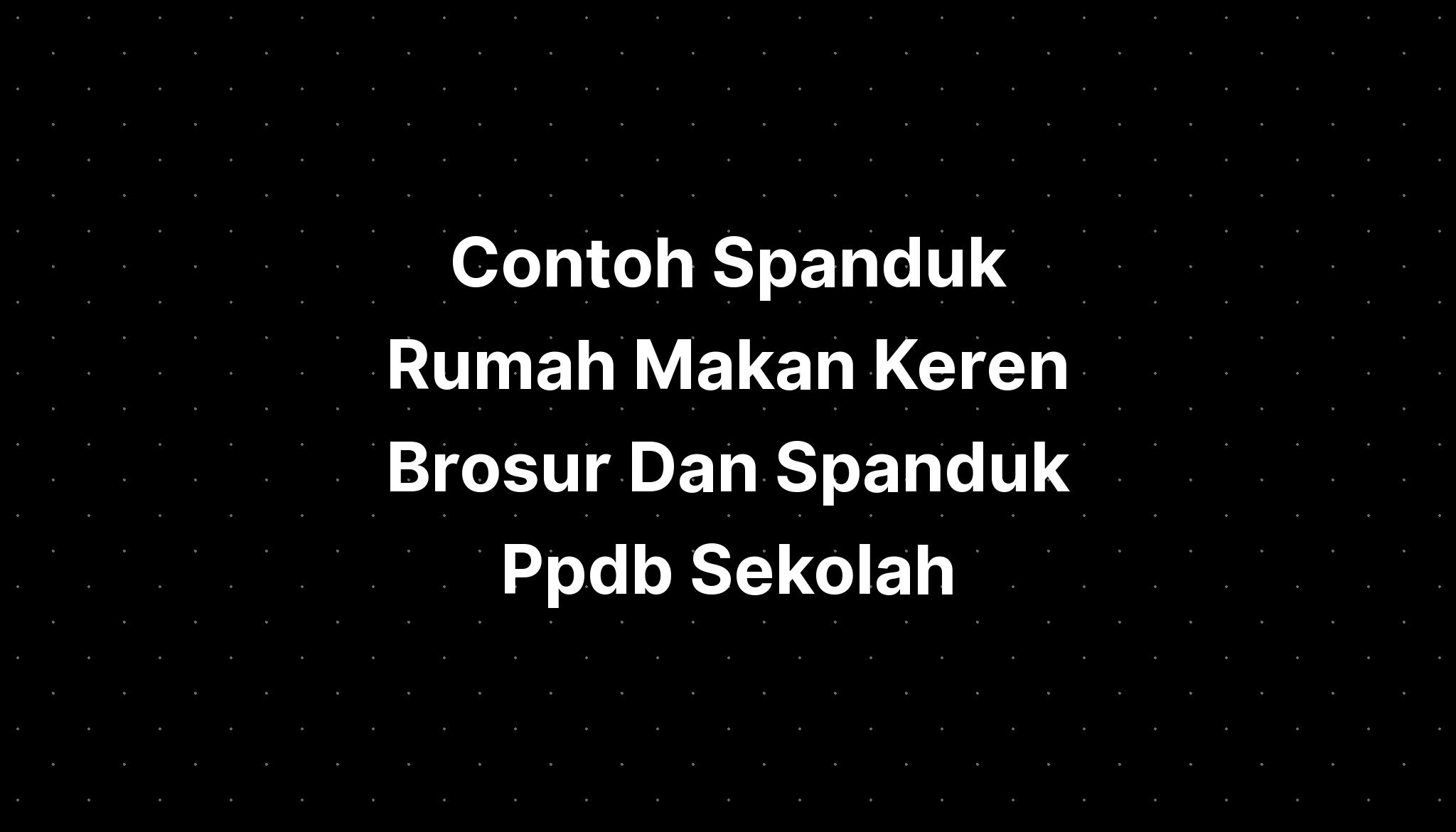 Contoh Spanduk Rumah Makan Keren Brosur Dan Spanduk Makanan Imagesee Sexiz Pix